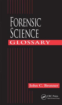 Forensic Science Glossary