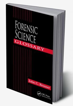 Forensic Science Glossary