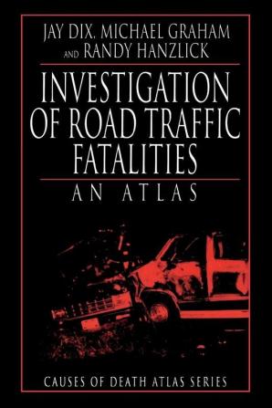 Investigation of Road Traffic Fatalities