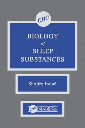 Biology of Sleep Substances