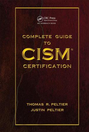 Complete Guide to CISM Certification