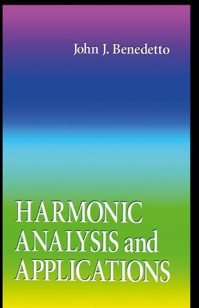 Harmonic Analysis and Applications