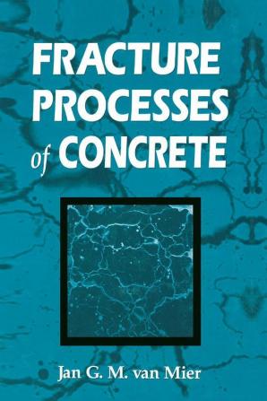 Fracture Processes of Concrete