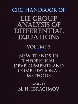 CRC Handbook of Lie Group Analysis of Differential Equations Volume III