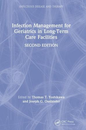 Infection Management for Geriatrics in Long-Term Care Facilities