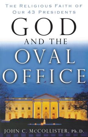 God and the Oval Office