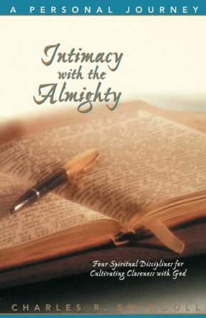 Intimacy with the Almighty Bible Study guide (Insight for Living Bible Study Guides)