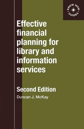 Effective Financial Planning for Library and Information Services