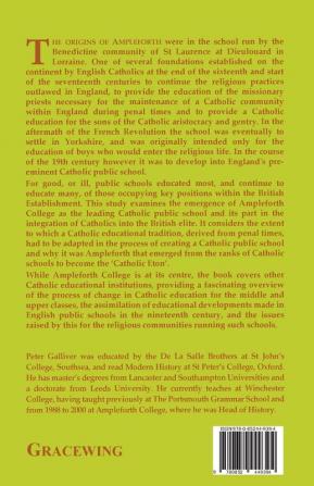 Ampleforth College: The Emergence of Ampleforth College as 'the Catholic Eton'