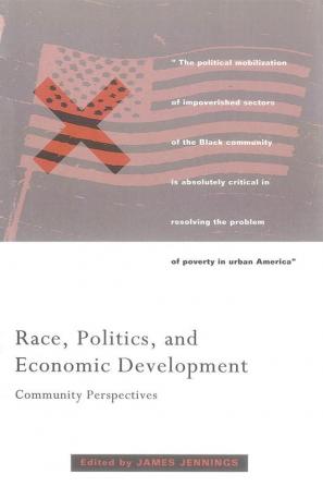 Race Politics and Economic Development