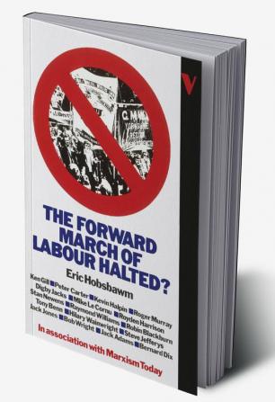 The Forward March of Labour Halted?