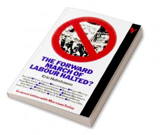 The Forward March of Labour Halted?