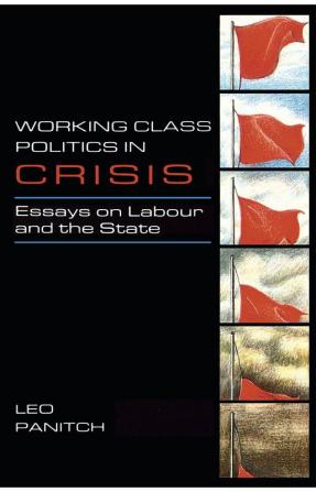 Working Class Politics in Crisis