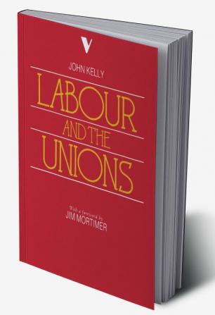 Labour and the Unions