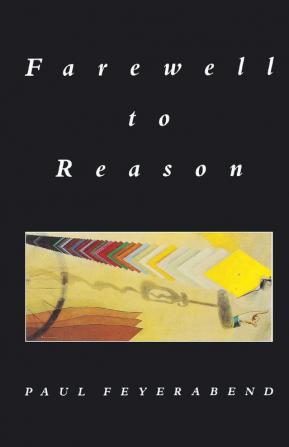 Farewell to Reason