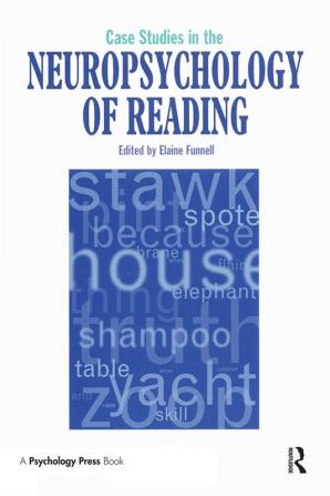 Case Studies in Neuropsychology of Reading