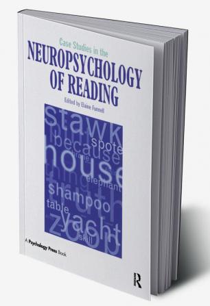 Case Studies in Neuropsychology of Reading