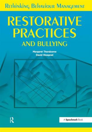 Restorative Practices and Bullying