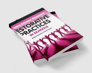 Restorative Practices in Schools