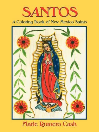 Santos a Coloring Book of New Mexico Saints