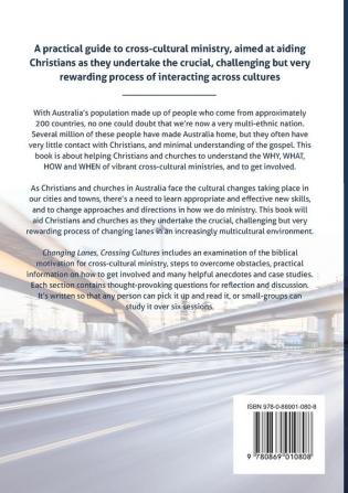 Changing Lanes Crossing Cultures: Equipping Christians and Churches for Ministry in a Culturally Diverse Society