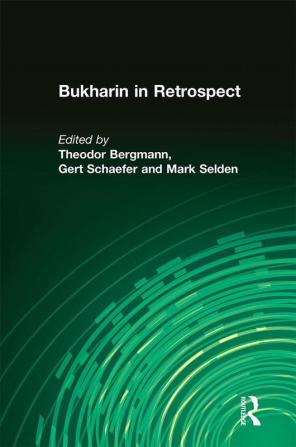 Bukharin in Retrospect