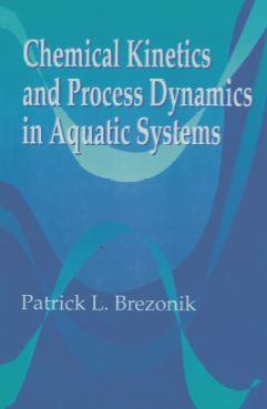 Chemical Kinetics and Process Dynamics in Aquatic Systems