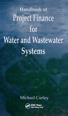 Handbook of Project Finance for Water and Wastewater Systems