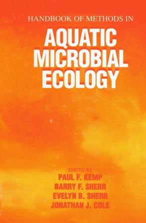 Handbook of Methods in Aquatic Microbial Ecology