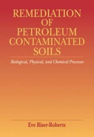 Remediation of Petroleum Contaminated Soils