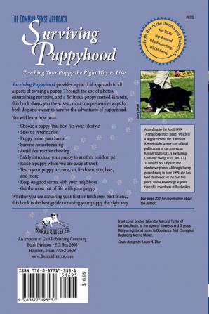 Surviving Puppyhood: Teaching Your Puppy the Right Way to Live (The Common Sense Approach)