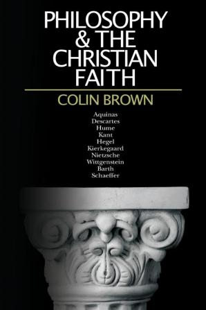 Philosophy & the Christian Faith