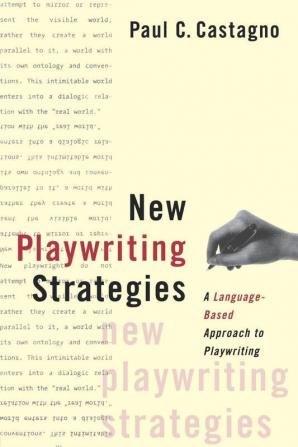 New Playwriting Strategies