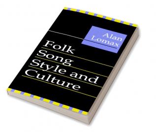 Folk Song Style and Culture