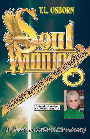 Soulwinning: A Classic on Biblical Christianity