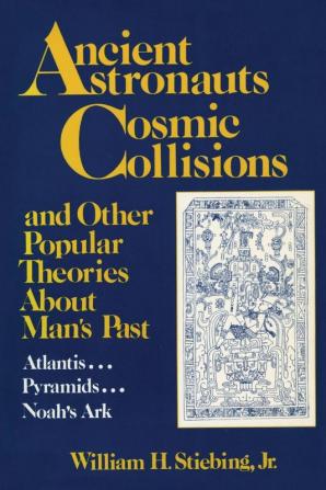 Ancient Astronauts Cosmic Collisions