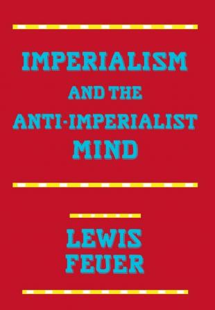 Imperialism and the Anti-Imperialist Mind