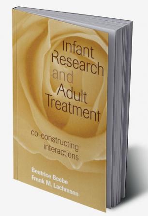 Infant Research and Adult Treatment