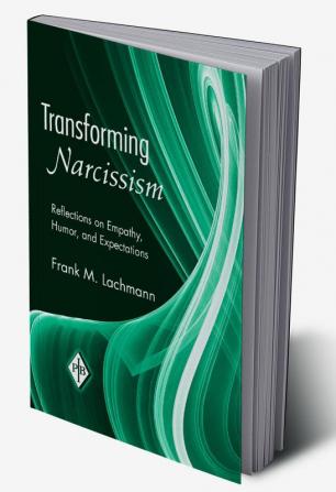 Transforming Narcissism