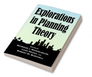 Explorations in Planning Theory