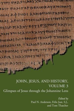 John Jesus and History Volume 3