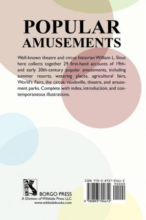 Popular Amusements in Horse & Buggy America: An Anthology of Contemporaneous Essays: 2 (Clipper Studies in the American Theater ; No. 2)