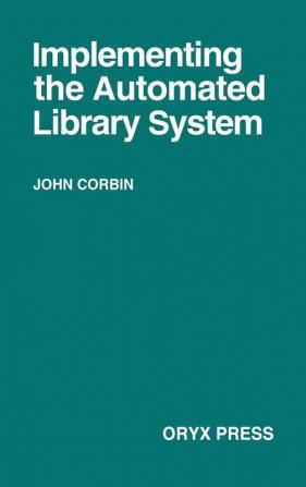 Implementing the Automated Library System