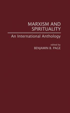 Marxism and Spirituality: An International Anthology