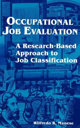 Occupational Job Evaluation: A Research-Based Approach to Job Classification