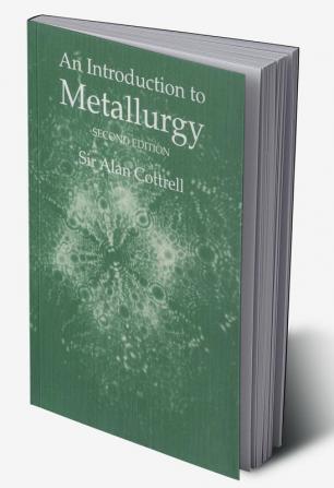 Introduction to Metallurgy Second Edition