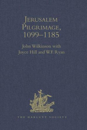 Jerusalem Pilgrimage 1099â€“1185