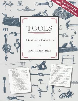 Tools: A Guide for Collectors