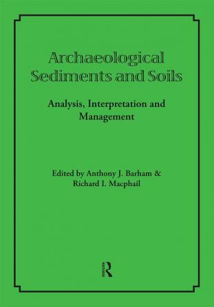 Archaeological Sediments and Soils