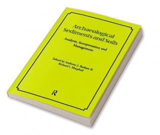 Archaeological Sediments and Soils